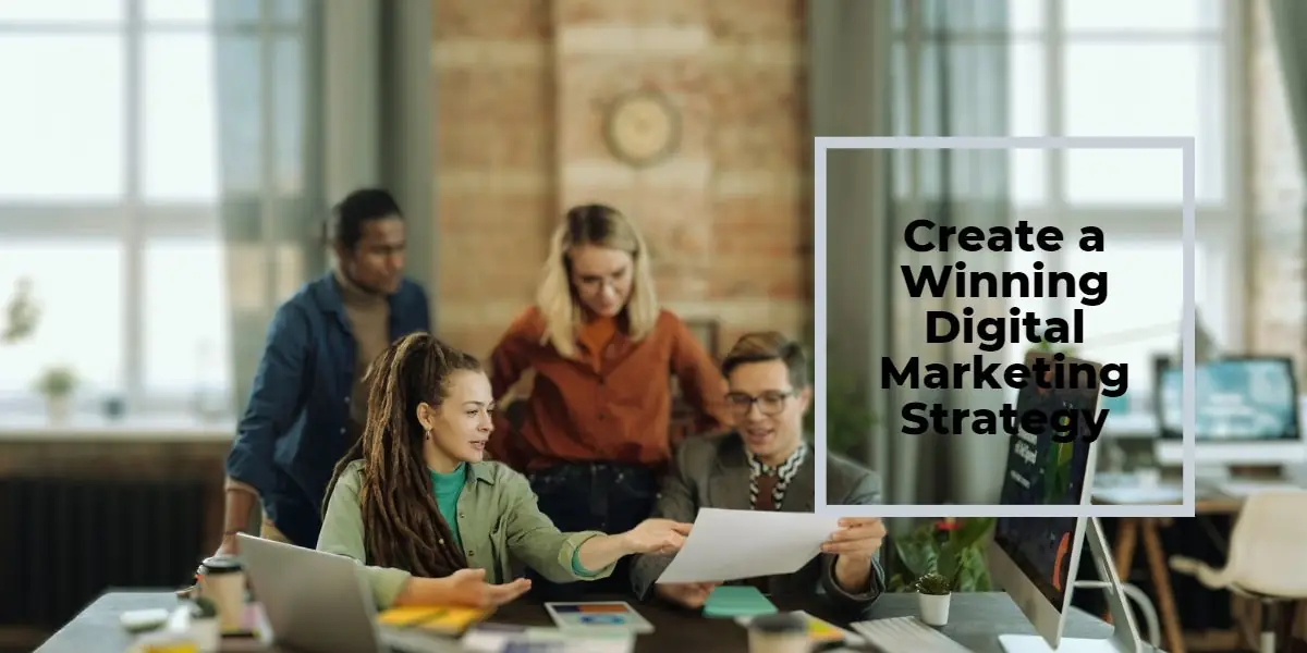 Featured image for Creating a Winning Digital Marketing Strategy