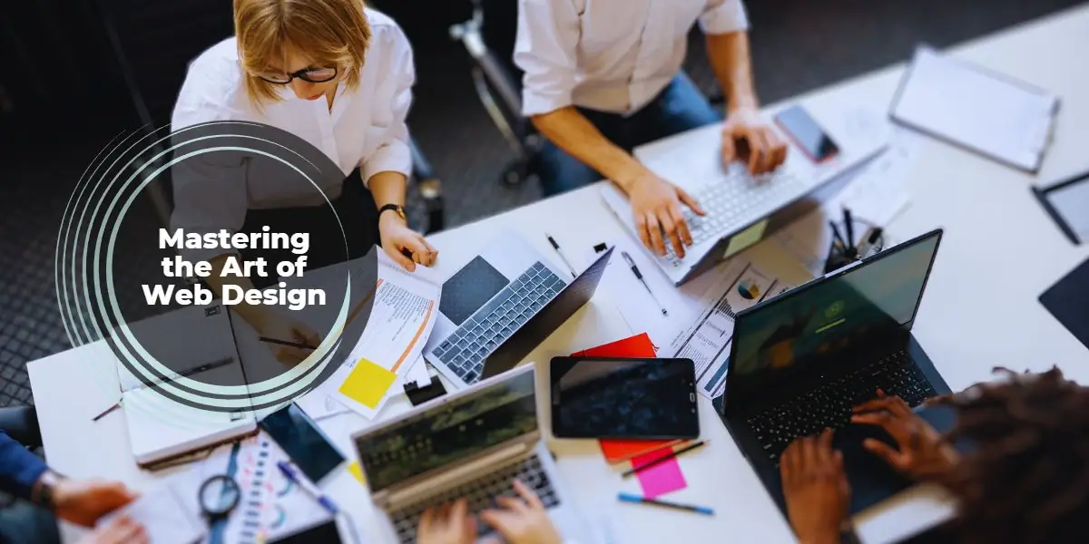 Featured image for Mastering the Art of Web Design