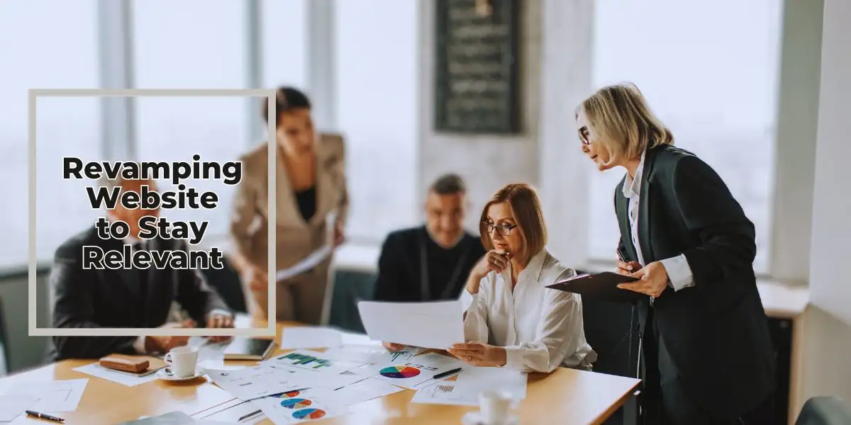 Why Website Revamping is Important for Your Business